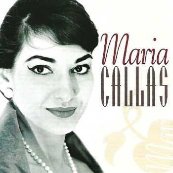CD Maria Callas: Maria Callas