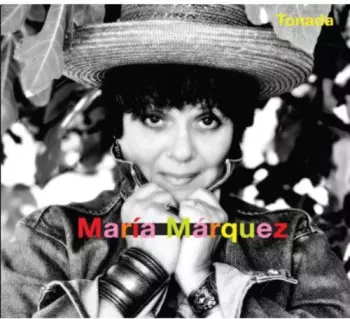 Maria Marquez: Tonada