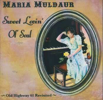 CD Maria Muldaur: Sweet Lovin' Ol' Soul