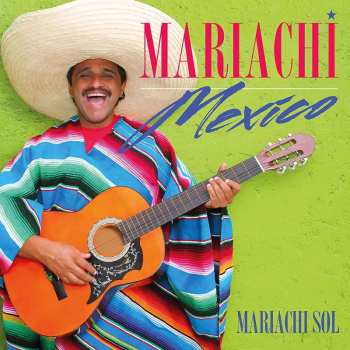 CD Mariachi Sol De México: La Nueva Era Del Mariachi Sol De Mexico De Jose Hernandez