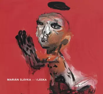 Marián Slávka: Vláska
