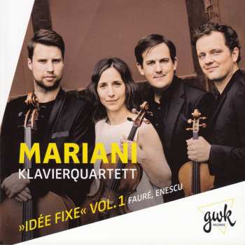 Album Gabriel Fauré: Idée Fixe Vol. 1 