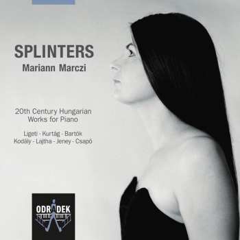 Album Béla Bartók: Splinters (20th Century Hungarian Works For Piano)
