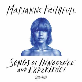 2CD Marianne Faithfull: Songs Of Innocence And Experience (1965-1995)
