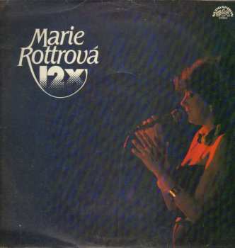 LP Marie Rottrová: 12x