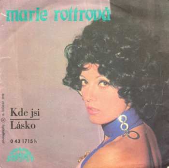 SP Marie Rottrová: Kde Jsi / Lásko