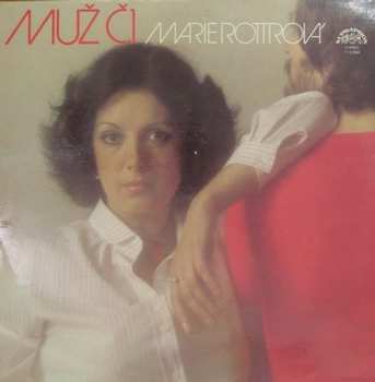 LP Marie Rottrová: Muž Č.1