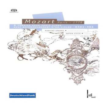 Album Anton Steck:  Mozart, Paris 1778 - 6 Sonates Pour Forté Piano Avec Accompagnement D'Un Violon K301 - 306