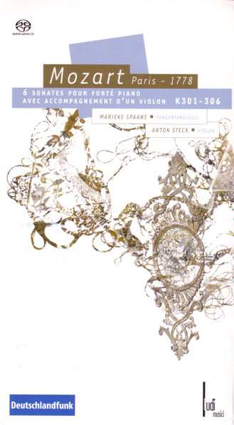 2CD Anton Steck:  Mozart, Paris 1778 - 6 Sonates Pour Forté Piano Avec Accompagnement D'Un Violon K301 - 306