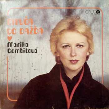 LP Marika Gombitová: Dievča Do Dažďa