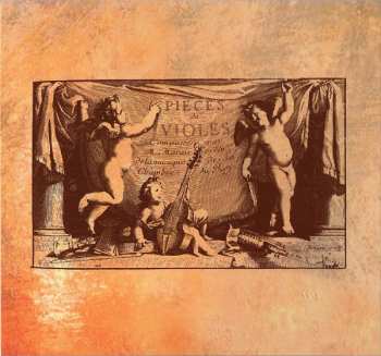 CD Pierre Hantaï: Pièces De Viole Du Second Livre, 1701 (Hommage À Mons.ʳ De Lully Et Mons.ʳ De Sainte Colombe)