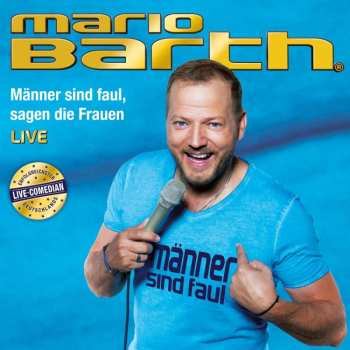 2CD Mario Barth: Männer Sind Faul, Sagen Die Frauen