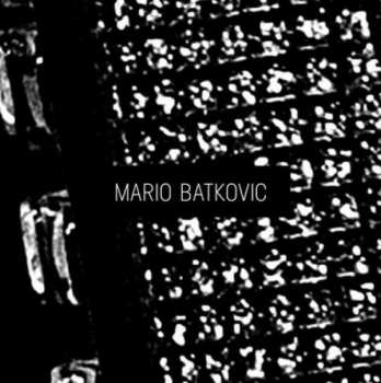CD Mario Batkovic: Mario Batkovic