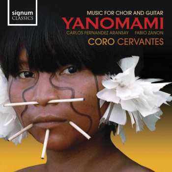 CD Mario Castelnuovo Tedesco: Yanomami - Werke Für Chor & Gitarre