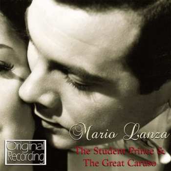 Album Mario Lanza: The Student Prince And The Great Caruso
