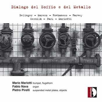 CD Mario Mariotti: Dialogo Del Soffio E Del Metallo