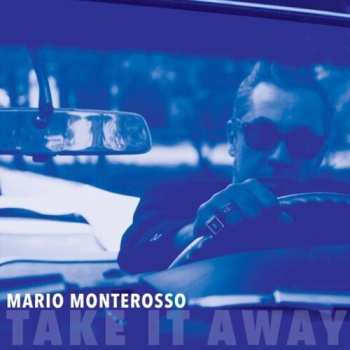 Album Mario Monterosso: Take It Away