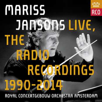 Album Concertgebouworkest: Live, The Radio Recordings 1990-2014