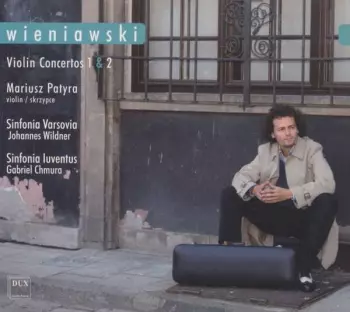 Wieniawski Violin Concertos 1 & 2