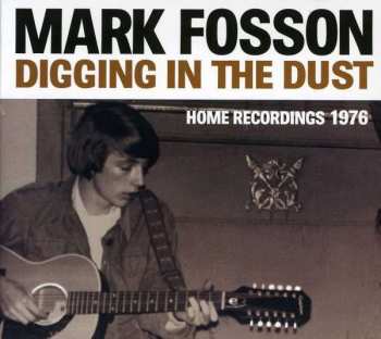 CD Mark Fosson: Digging In The Dust
