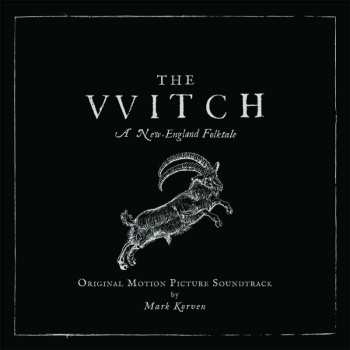 LP Mark Korven: The Witch (A New-England Folktale) (Original Motion Picture Soundtrack)