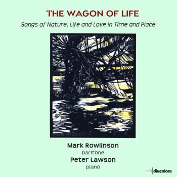 Album Peter Lawson: The Wagon Of Life: Songs Of Nature, Life And Love In Time And Place