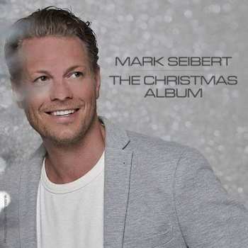 Album Mark Seibert: The Christmas Album