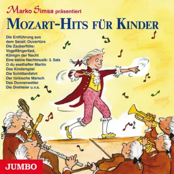Marko Simsa: Mozart-Hits Für Kinder