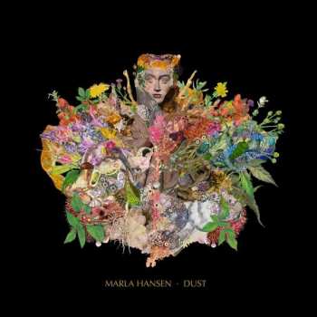LP Marla Hansen: Dust
