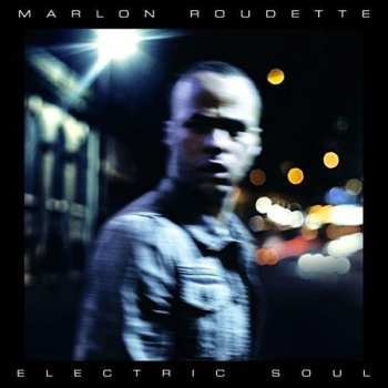 CD Marlon Roudette: Electric Soul