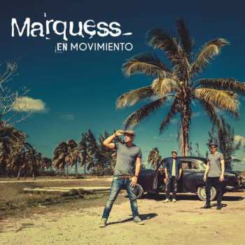 CD Marquess: En Movimiento