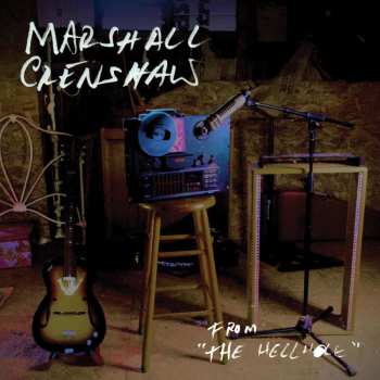 Album Marshall Crenshaw: From The Hellhole