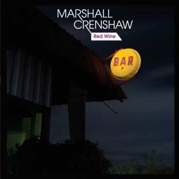 Album Marshall Crenshaw: Red Wine