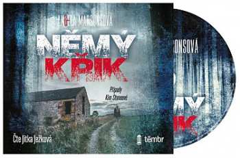 Album Marsonsová Angela: Případy Kim Stoneové 1: Němý Křik - A