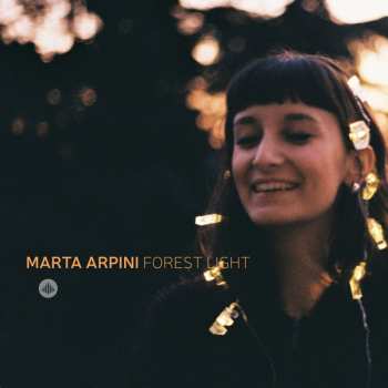 CD Marta Arpini: Forest Light