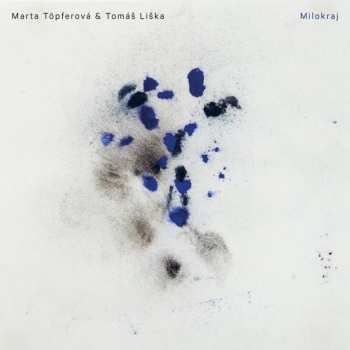 Album Tomáš Liška: Milokraj