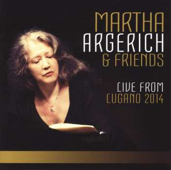 3CD/Box Set Martha Argerich And Friends: Live From Lugano 2014