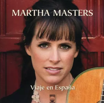 Martha Masters: Viaje En España