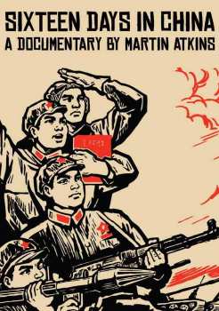 DVD Martin Atkins: Sixteen Days In China - A Documentary Film By Martin Atkins