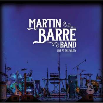 2CD Martin Barre Band: Live At The Wildey