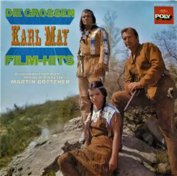 Die Grossen Karl May Film-Hits