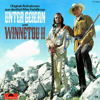 LP Martin Böttcher: Unter Geiern / Winnetou II