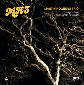 CD Martin Högberg Trio: MH3