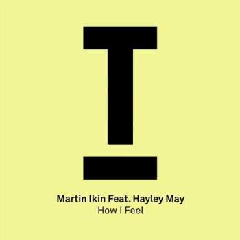 Album Martin Ikin: How I Feel
