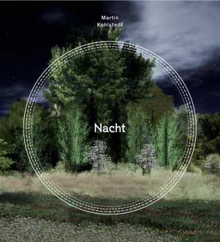 LP Martin Kohlstedt: Nacht