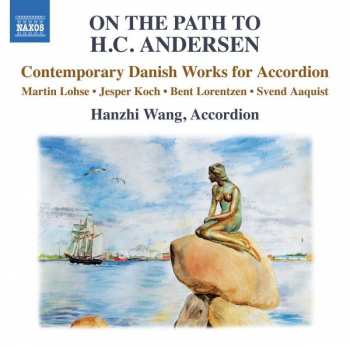 Album Bent Lorentzen: On The Path To H.C. Andersen