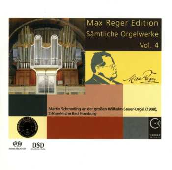 Album Max Reger: Max Reger Edition - Sämtliche Orgelwerke Vol. 4