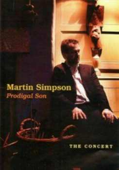 Album Martin Simpson: Prodigal Son - The Concert