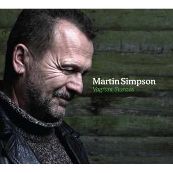 Album Martin Simpson: Vagrant Stanzas