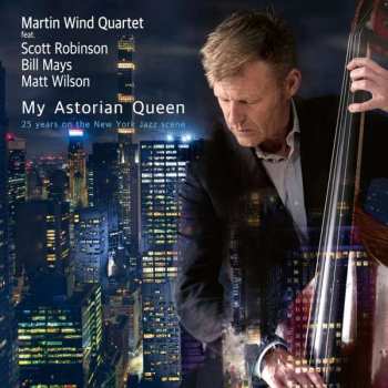 Album Bill Mays: My Astorian Queen - 25 Years On The New York Jazz Scene